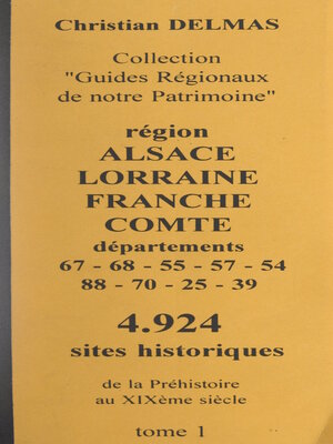 cover image of Région Alsace Lorraine Franche-Comté (1). Départements 67-68-55-57-54-88-70-25-39